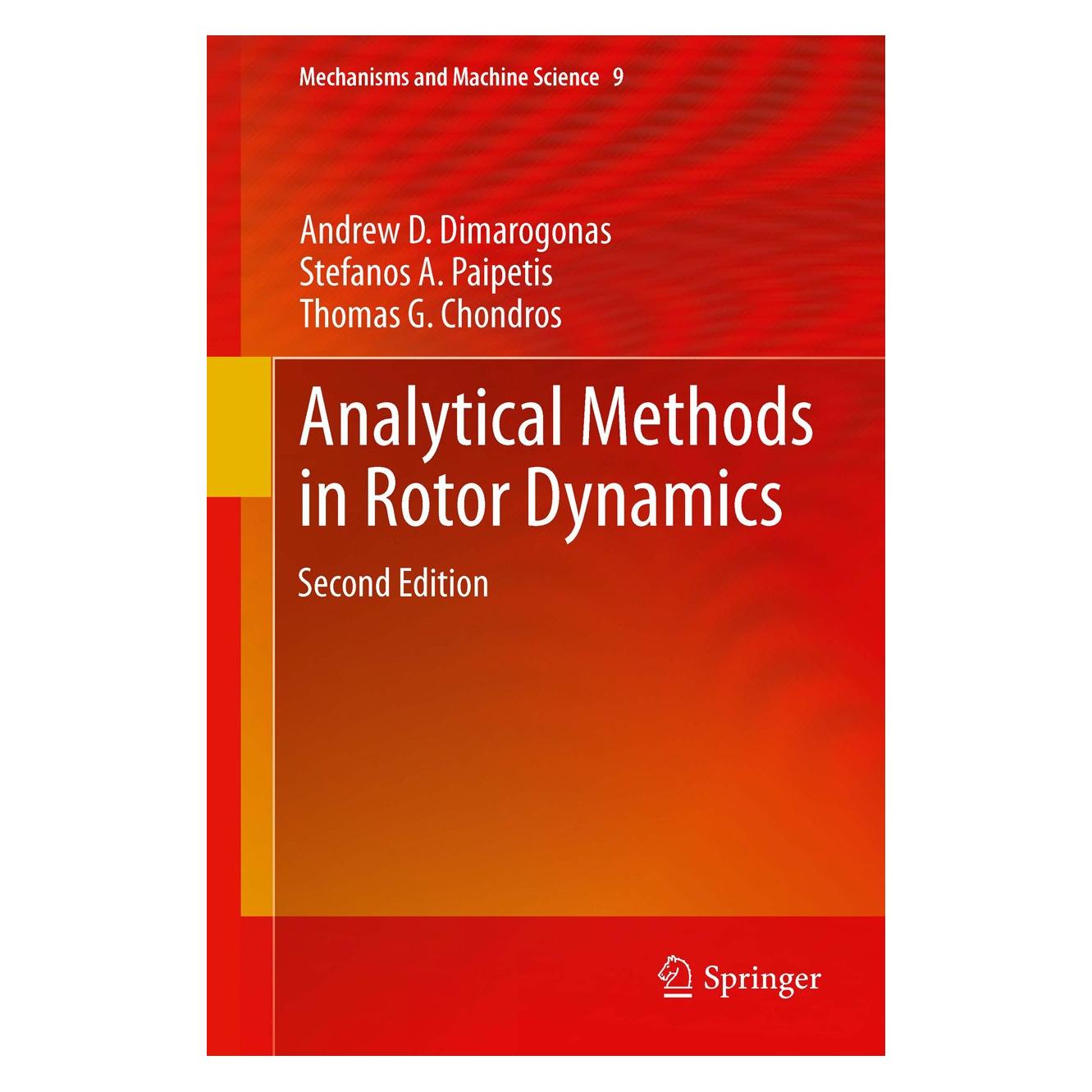 Springer Analytical Methods in Rotor Dynamics (Englisch, Hardcover, Andrew D. Dimarogonas, Stefanos A. Paipetis, Thomas G. Chondros) (9789400759046)