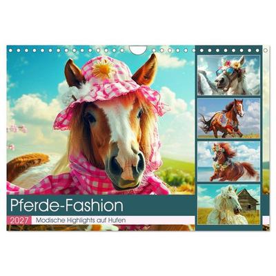 Pferde-Fashion. Modische Highlights auf Hufen (Wandkalender 2027 DIN A4 quer), CALVENDO Monatskalender
