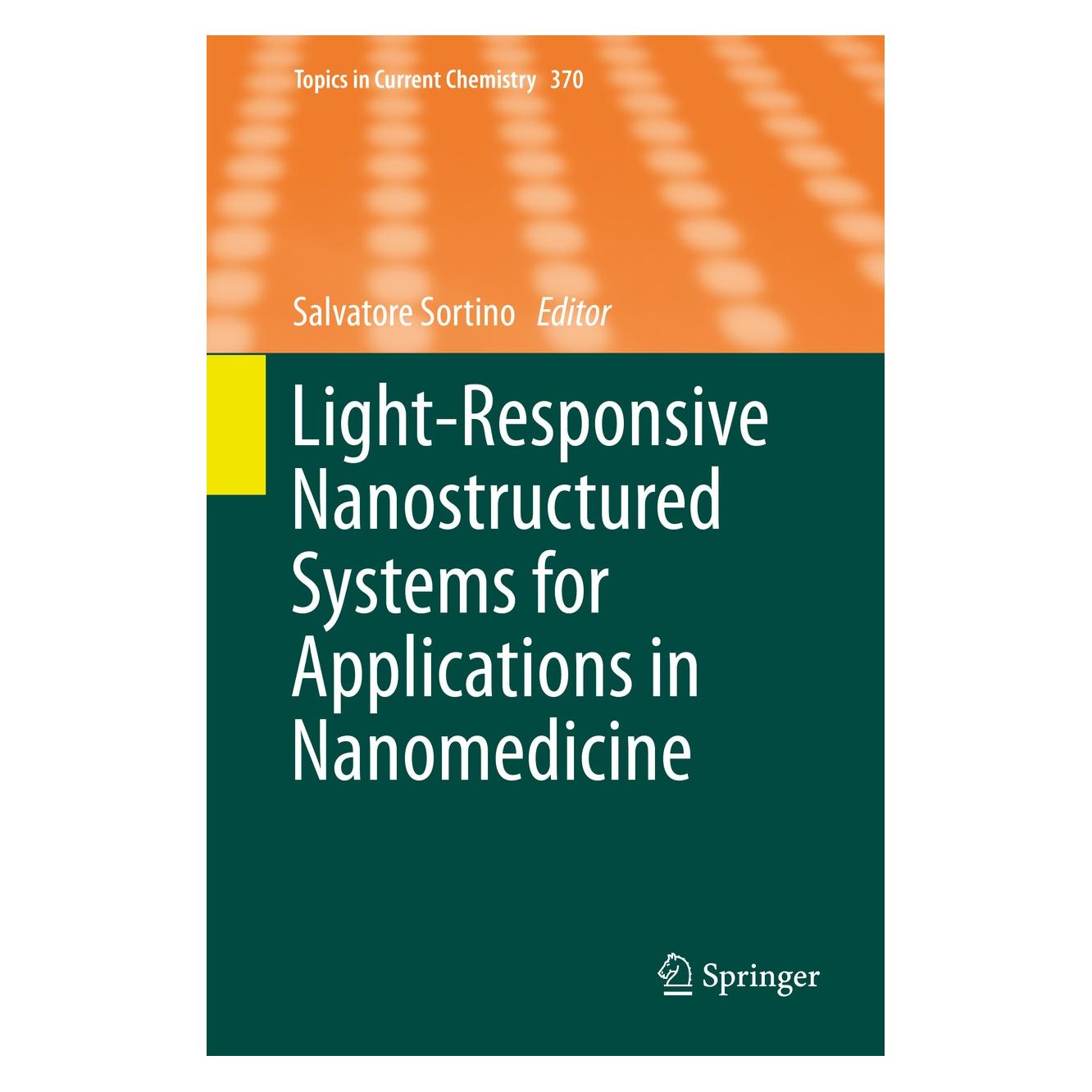 Springer Light-Responsive Nanostructured Systems (9783319229416)
