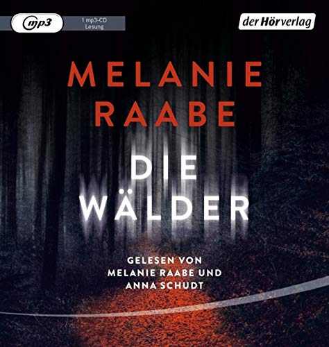 Melanie Raabe - Die Wälder: Thriller - Preis vom 10.10.2026 11:48:34 h