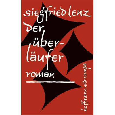 Der Überläufer, Gebundene Ausgabe von Siegfried Lenz, Hoffmann Und Campe, 978-3-455-40590-3