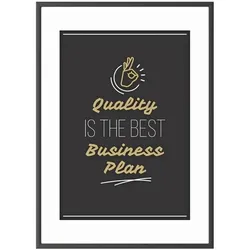 Paperflow Wandbild »Quality is the best business plan« Rahmen schwarz schwarz, 50.6x70.5x0.9 cm