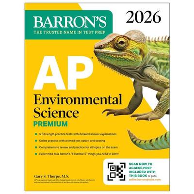 AP Environmental Science Premium, 2026: Prep Book With 5 Practice Tests + Comprehensive Review + Online Practice, Taschenbuch von Gary S. Thorpe,