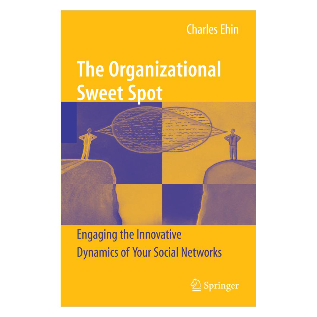 Springer The Organizational Sweet Spot (Englisch, Softcover, Charles Ehin) (55405303)
