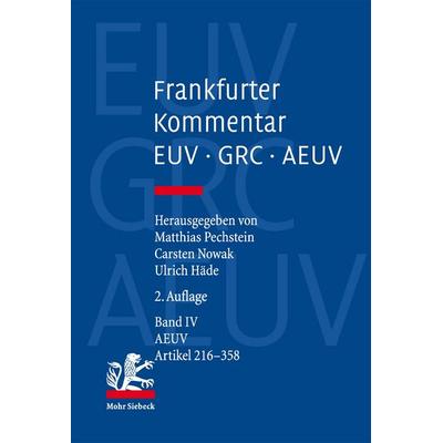 Frankfurter Kommentar zu EUV, GRC und AEUV (2. Aufl.), Gebundene Ausgabe von , Mohr Siebeck, 978-3-16-161478-1