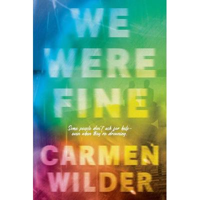 We Were Fine, Taschenbuch von Carmen Wilder, Independently Published