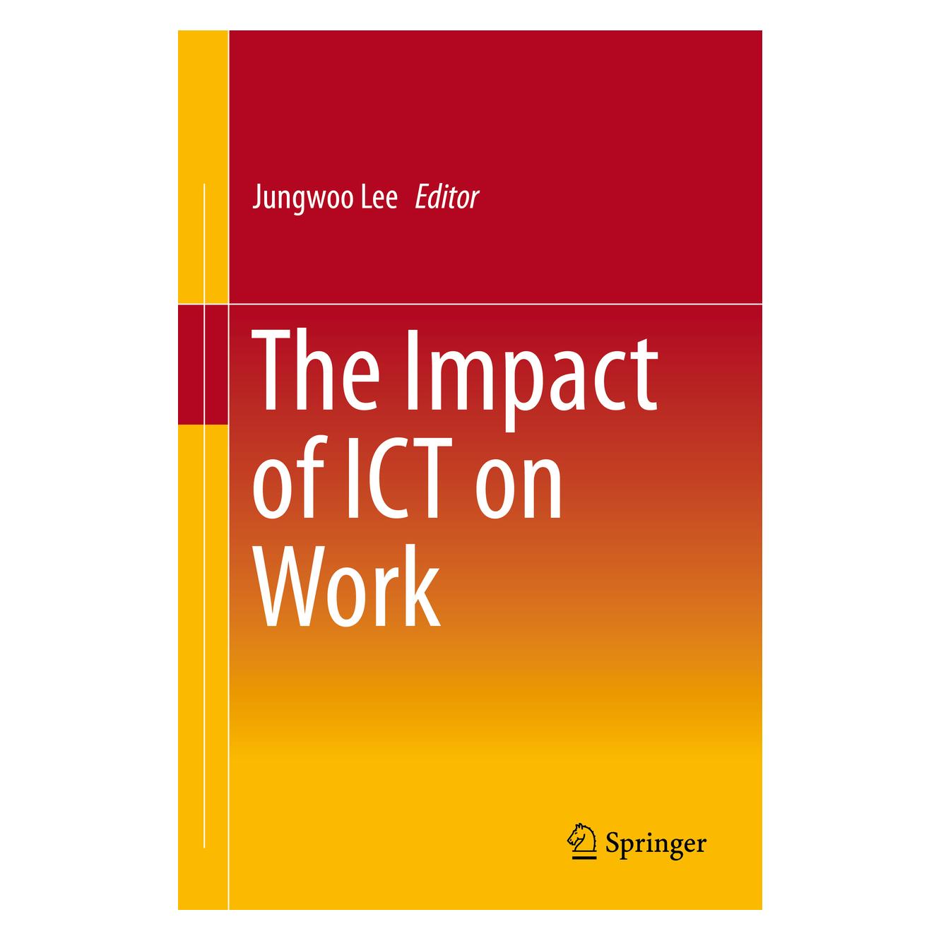 Springer The Impact of ICT on Work (Englisch, Hardcover) (71870572)