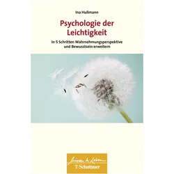 Psychologie der Leichtigkeit, Sachbücher von Ina Hullmann