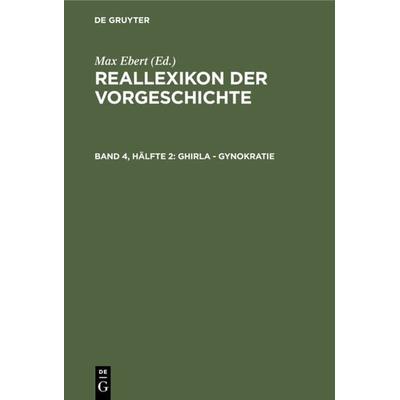 Ghirla - Gynokratie, Gebundene Ausgabe von , De Gruyter, 978-3-11-107235-7