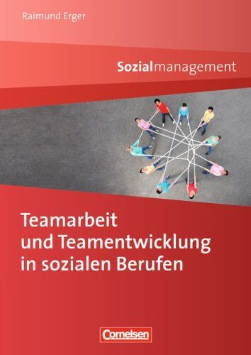 Raimund Erger - Sozialmanagement: Teamarbeit und Teamentwicklung in sozialen Berufen - Preis vom 13.10.2026 11:25:28 h