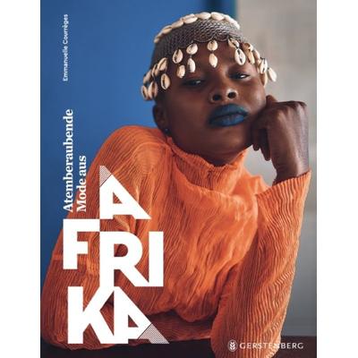 Atemberaubende Mode aus Afrika, Taschenbuch von Emmanuelle Courrèges, Gerstenberg