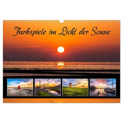 Farbspiele im Licht der Sonne (Wandkalender 2026 DIN A3 quer), CALVENDO Monatskalender