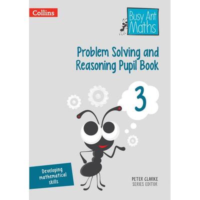 Problem Solving and Reasoning Pupil Book 3, Taschenbuch von Peter Clarke, HarperCollins, 978-0-00-826056-9