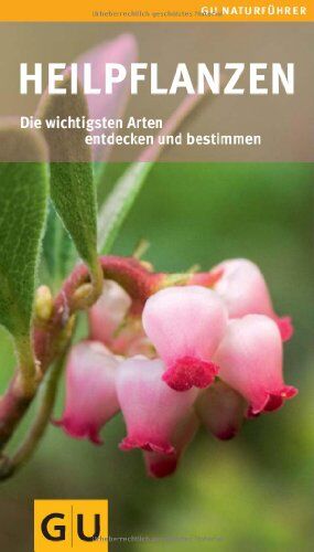 Renate Hudak - Heilpflanzen: Die wichtigsten Arten entdecken und bestimmen (GU Naturführer 2012) - Preis vom 10.10.2026 11:48:34 h