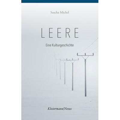 Leere, Taschenbuch von Sascha Michel, Klostermann, Vittorio, 978-3-465-04658-5