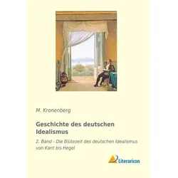 Geschichte des deutschen Idealismus, Fachbücher von M. Kronenberg