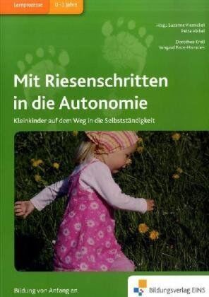 Irmgard Boos-Hammes - Mit Riesenschritten in die Autonomie. Handbuch: Kleinkinder auf dem Weg in die Selbstständigkeit - Preis vom 02.10.2026 23:42:20 h