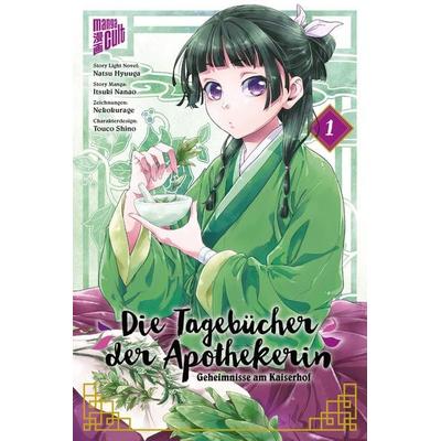 Die Tagebücher der Apothekerin - Geheimnisse am Kaiserhof 1, Taschenbuch von Hyuganatsu,Itsuki Nanao, Manga Cult, 978-3-96433-557-9