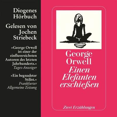 Einen Elefanten erschießen - George Orwell, Audio, 9783257691948
