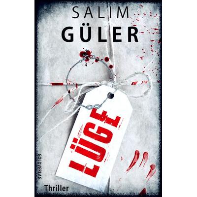 Lüge, Taschenbuch von Salim Güler, Belle Époque