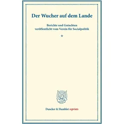 Der Wucher auf dem Lande., Fachbücher von Verein für Socialpolitik