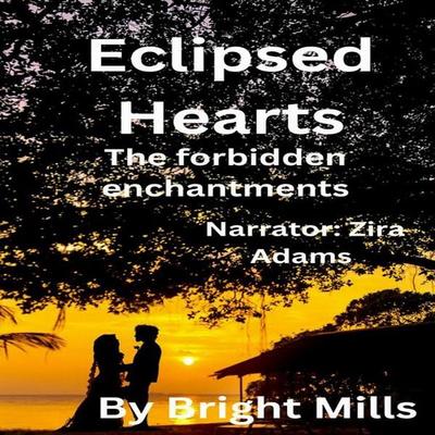 Eclipsed Hearts - Bright Mills, MP3, 9783695621309