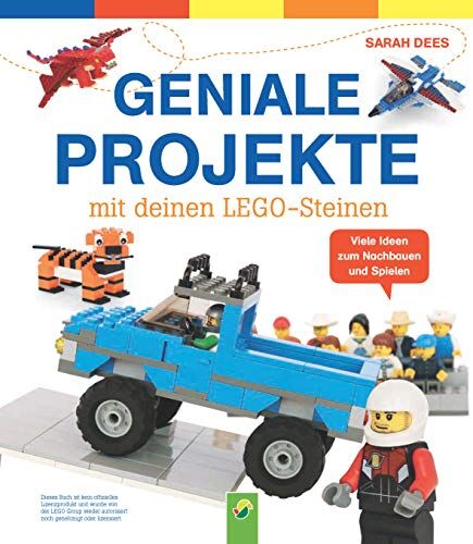 Sarah Dees - Geniale Projekte mit deinen LEGO-Steinen: Viele Ideen zum Nachbauen und Spielen - Preis vom 01.10.2026 17:08:56 h