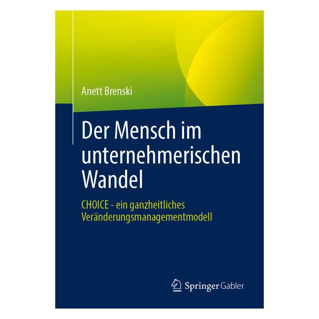 Springer Der Mensch im unternehmerischen Wandel (Deutsch, Softcover, Anett Brenski) (59914887)