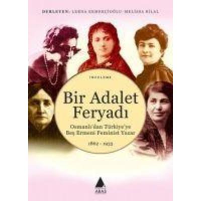 Bir Adalet Feryadi, Taschenbuch von Anjel Selver cekem, Aras Yayincilik, 978-975-7265-84-9