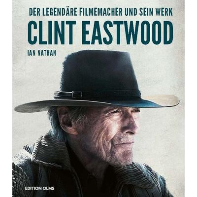 Clint Eastwood, Gebundene Ausgabe von Ian Nathan, Edition Olms, 978-3-283-01331-8
