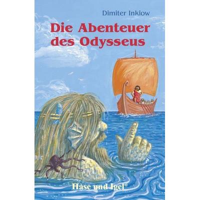 Die Abenteuer des Odysseus, Taschenbuch von Dimiter Inkiow, Hase und Igel Verlag, 978-3-86316-549-9