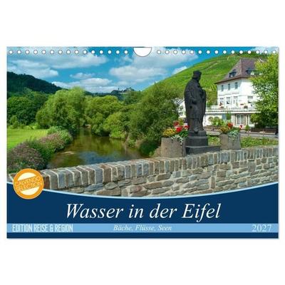 Bäche, Flüsse, Seen - Wasser in der Eifel (Wandkalender 2027 DIN A4 quer), CALVENDO Monatskalender