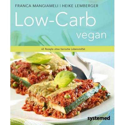 Low-Carb vegan, Taschenbuch von Franca Mangiameli,Heike Lemberger, Riva, 978-3-942772-68-6