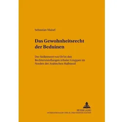 Das Gewohnheitsrecht der Beduinen, Fachbücher von Sebastian Maisel