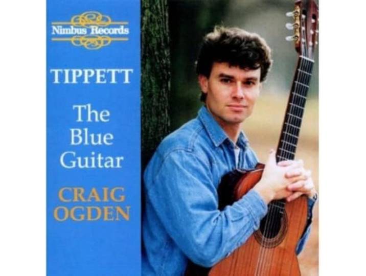 Ogden - Tippett: The Blue Guitar & Var. Wor