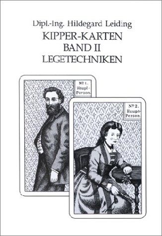 Dipl. Ing. Hildegard Leiding-Heinz - Kipper-Karten, in 2 Bdn., Bd.2, Legetechniken: BD II - Preis vom 13.10.2026 11:25:28 h