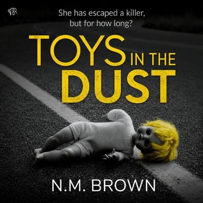 Toys in the Dust - N.M. Brown, Audio, 9798337213224