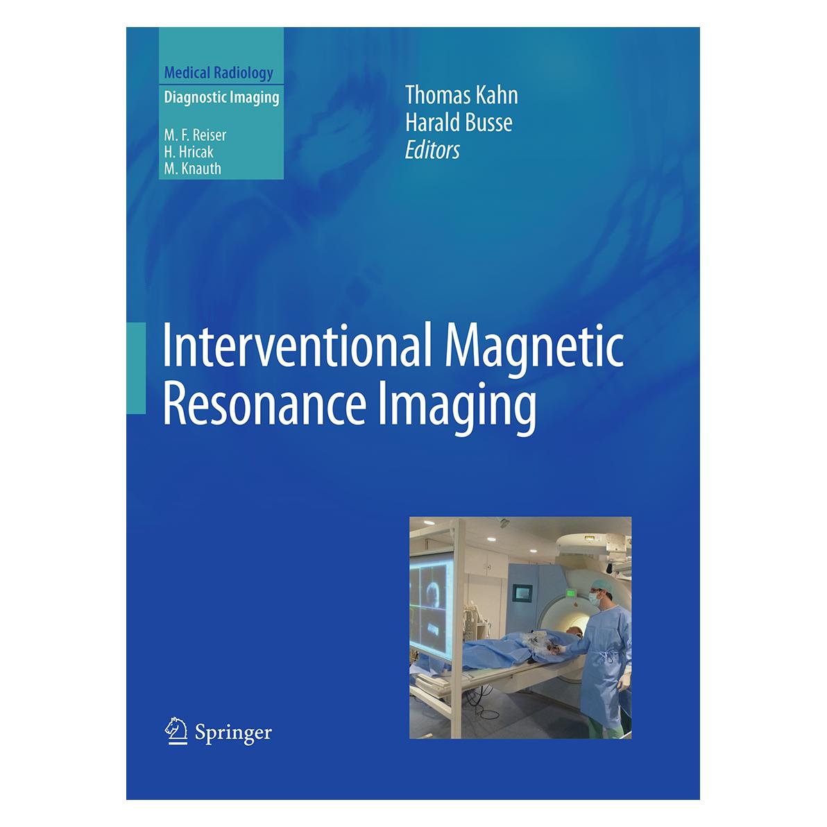 Springer Interventional Magnetic Resonance Imaging (Englisch, Softcover, Harald Busse, Thomas Kahn) (55948531)