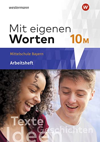 Mit eigenen Worten / Mit eigenen Worten - Sprachbuch für bayerische Mittelschulen Ausgabe 2016: Sprachbuch für bayerische Mittelschulen Ausgabe 2016 / Arbeitsheft 10 - Preis vom 12.10.2026 11:37:12 h