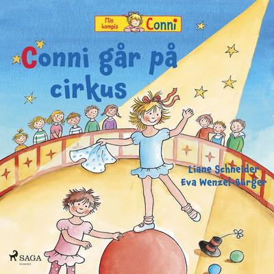 Conni går på cirkus - Liane Schneider, Audio, 9788726677669