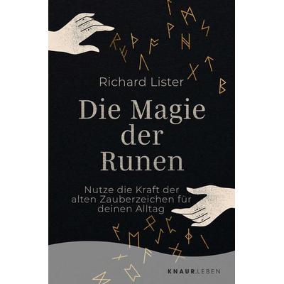 Die Magie der Runen, Taschenbuch von Richard Lister, Knaur MensSana Taschenbuch, 978-3-426-87942-9