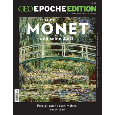 GEO Epoche Edition / GEO Epoche Edition 22/2020 - Monet und seine Zeit, Geheftet von Jens Schröder,Markus Wolff, Gruner + Jahr, 978-3-652-00947-8