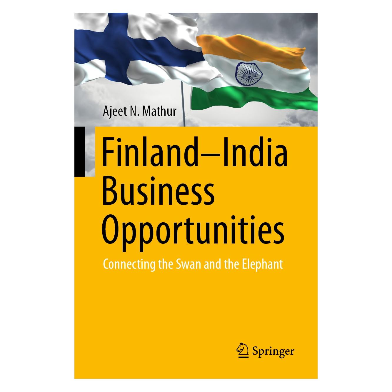 Springer Finland-India Business Opportunities (Englisch, Hardcover, Ajeet N Mathur, Ajeet N. Mathur) (9789811080180)