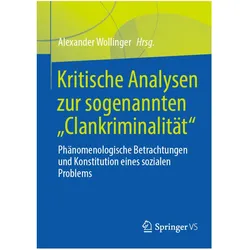 Kritische Analysen zur sogenannten 'Clankriminalität', Fachbücher