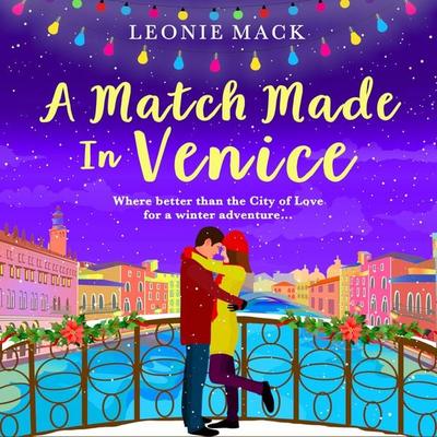 A Match Made in Venice - Leonie Mack, Audio, 9781801623780