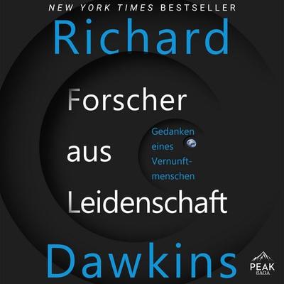 Forscher aus Leidenschaft. Gedanken eines Vernunftmenschen - Richard Dawkins, Audio, 9781628612370