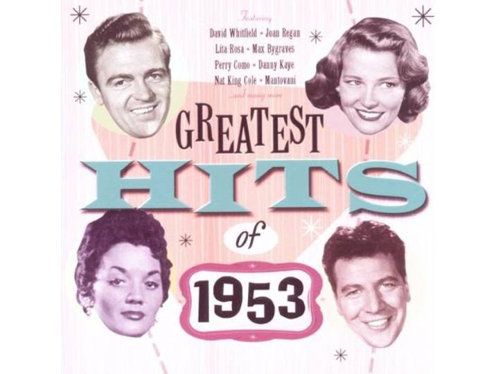 Greatest Hits Of 1953