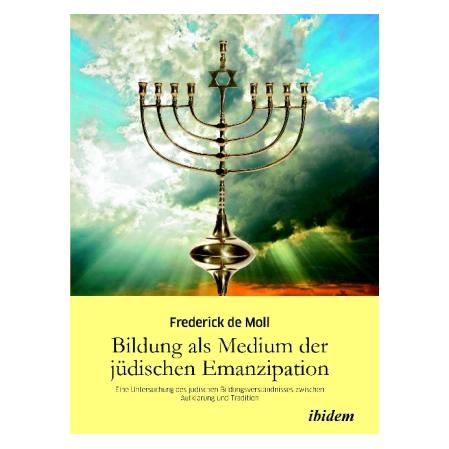 ibidem Bildung als Medium der jüdischen Emanzipation (Deutsch, Softcover, Frederick de Moll) (51394087)