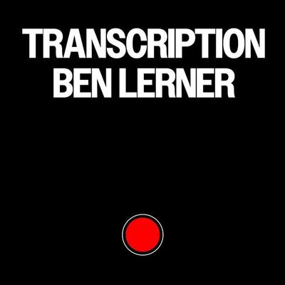 Transcription - Ben Lerner, Audio, 9781803514932