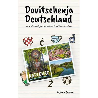Dovitschenja Deutschland, Taschenbuch von Tajana Gavon, BoD – Books on Demand, 978-3-8192-1401-1